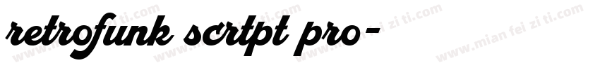 retrofunk scrtpt pro字体转换
